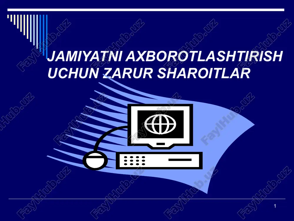 jamiyatni axborotlashtirish uchun zarur sharoitlar — PPT