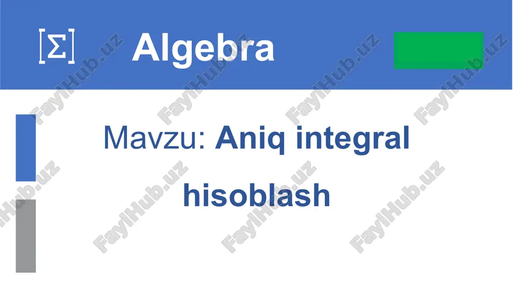 aniq integral hisoblash — PPTX