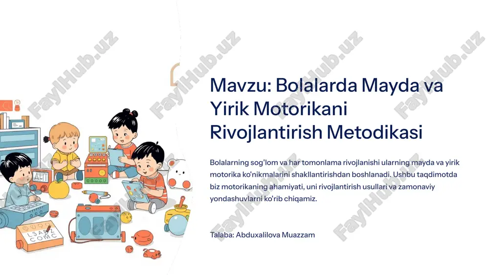bolalarda mayda va yirik motorikani rivojlantirish metodikasi — PPTX