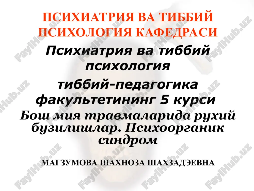 bosh miya travmalari va ruhiy buzilishlar — PPT