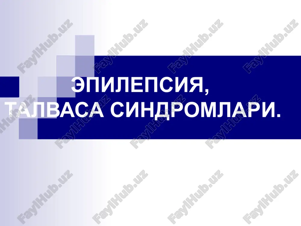 epilepsiya, talvasa sindromlari — PPT
