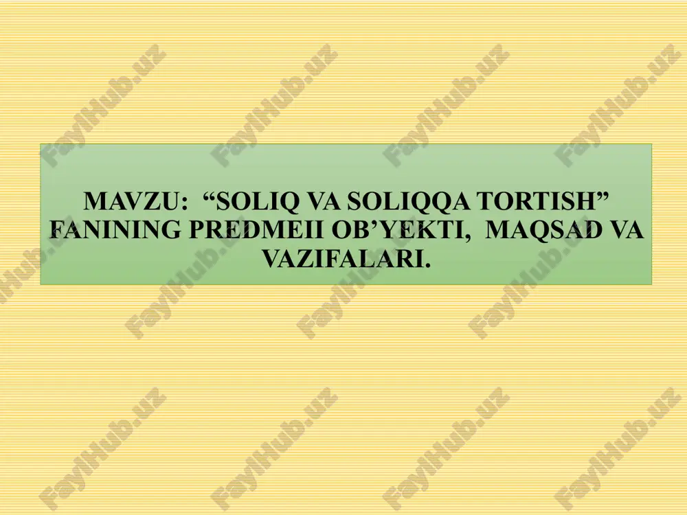 soliq va solliqda tartish — PPTX