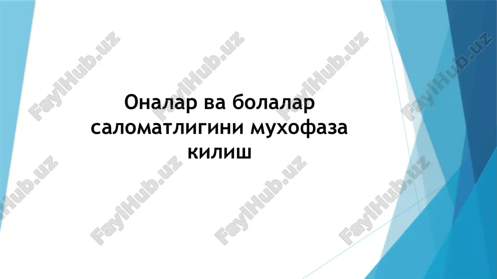 onalik va bolaliknimuhofaza kilish — PPTX
