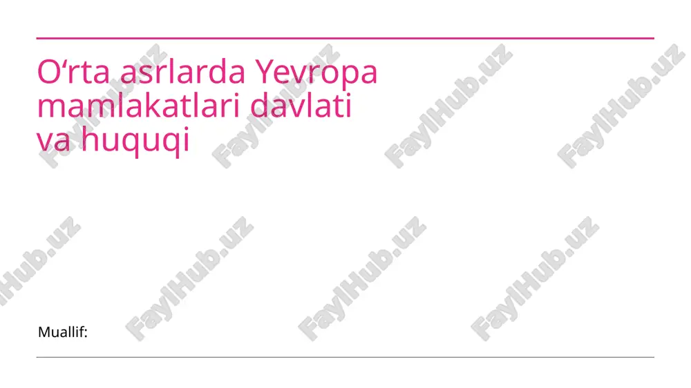 o‘rta asrlarda yevropa mamlakatlari davlati va huquqi — PPTX