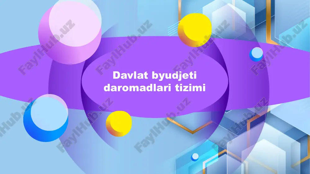 davlat byudjeti daromadlari va tizimi — PPTX