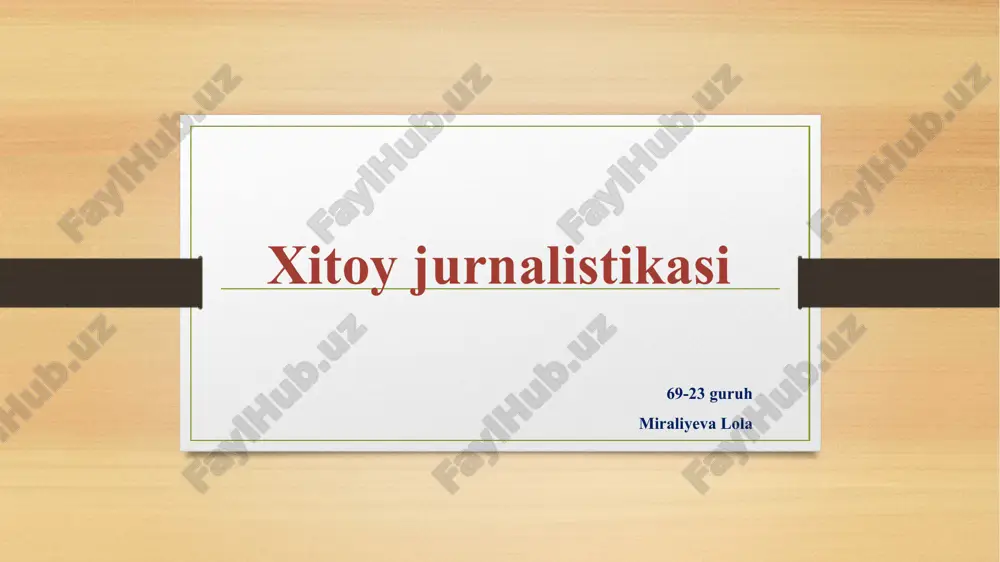 xitoy jurnalistikasi — PPTX