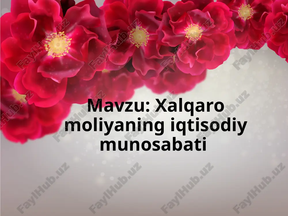 xalqaro moliyaning iqtisodiy munosabati — PPTX