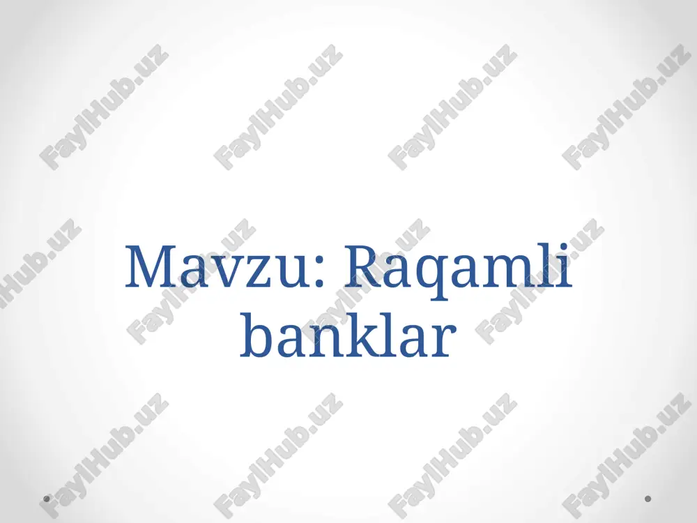 raqamli banklar — PPTX