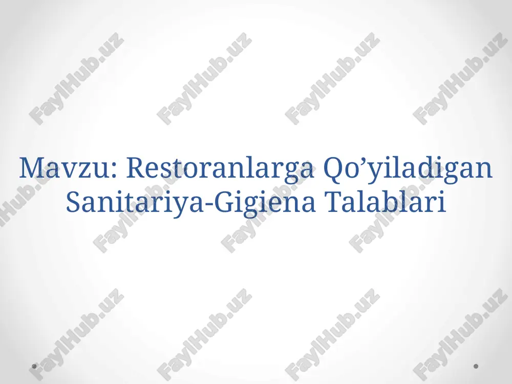 restoranlarga qo’yiladigan sanitariya-gigiena talablari — PPTX