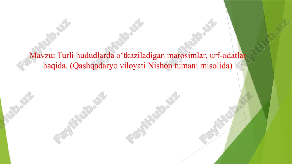 turli hududlarda o‘tkaziladigan marosimlar, urf-odatlar haqida — PPTX