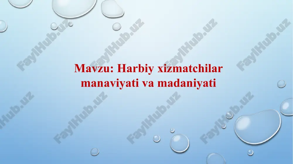 harbiy xizmatchilar manaviyati va madaniyati — PPTX