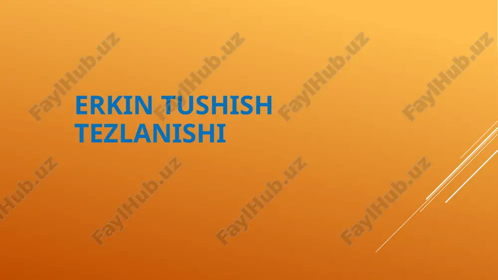 erkin tushish tezlanishi — PPTX
