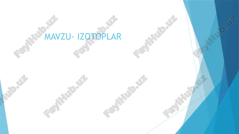 izotoplar — PPTX