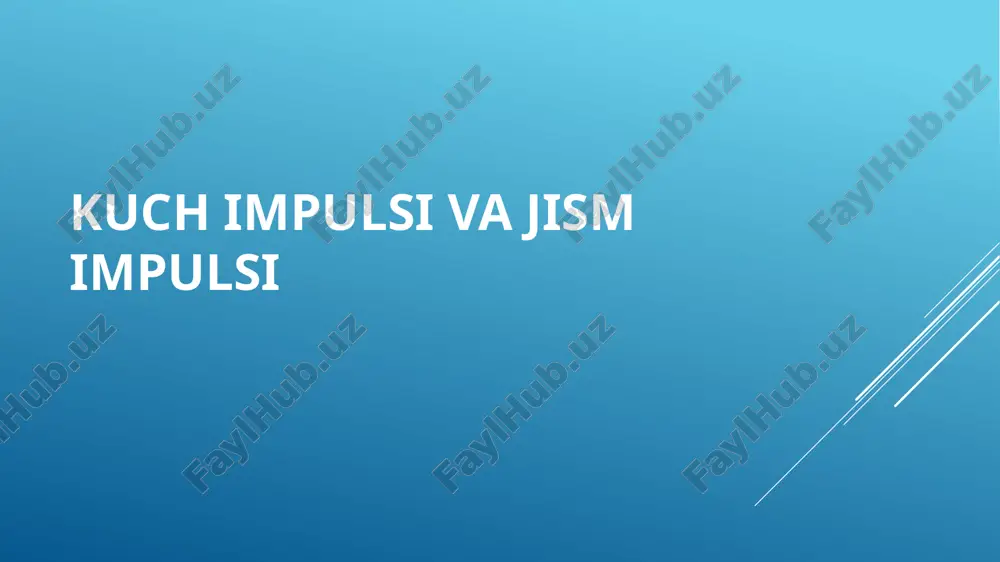 kuch impulsi va jism impulsi — PPTX