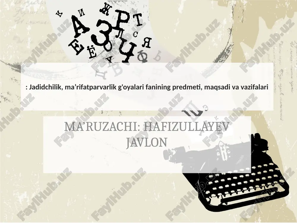 jadidchilik, ma’rifatparvarlik g'oyalarifani — PPTX