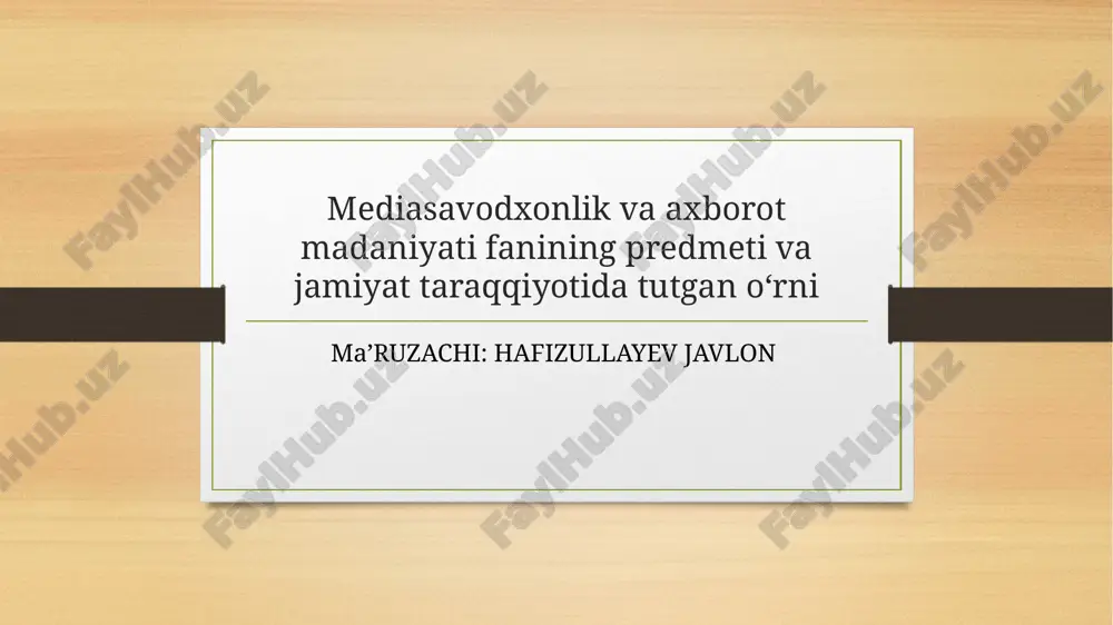 mediasavodxonlik va axborot madaniyati — PPTX