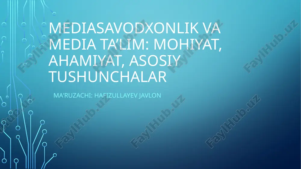 mediasavodxonlik va media ta’lim — PPTX