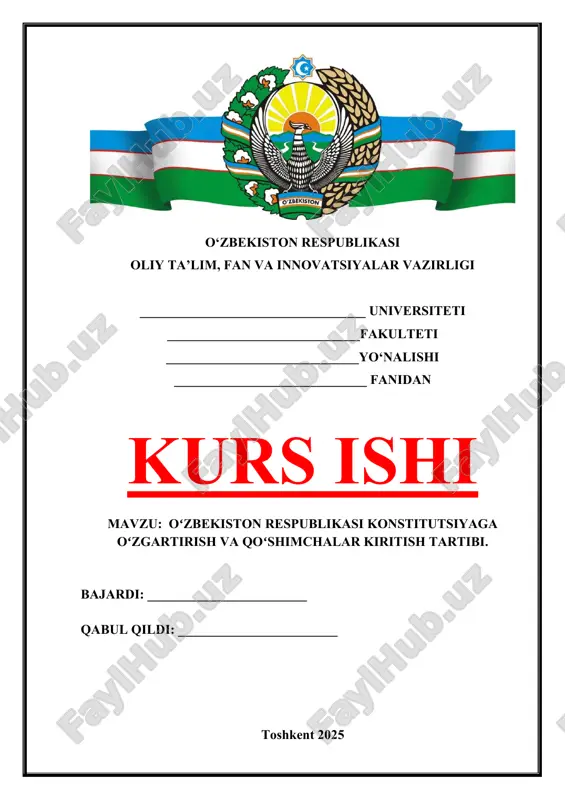 oʻzbekiston respublikasi konstitutsiyaga oʻzgartirish va qoʻshimchalar kiritish tartibi. — DOCX