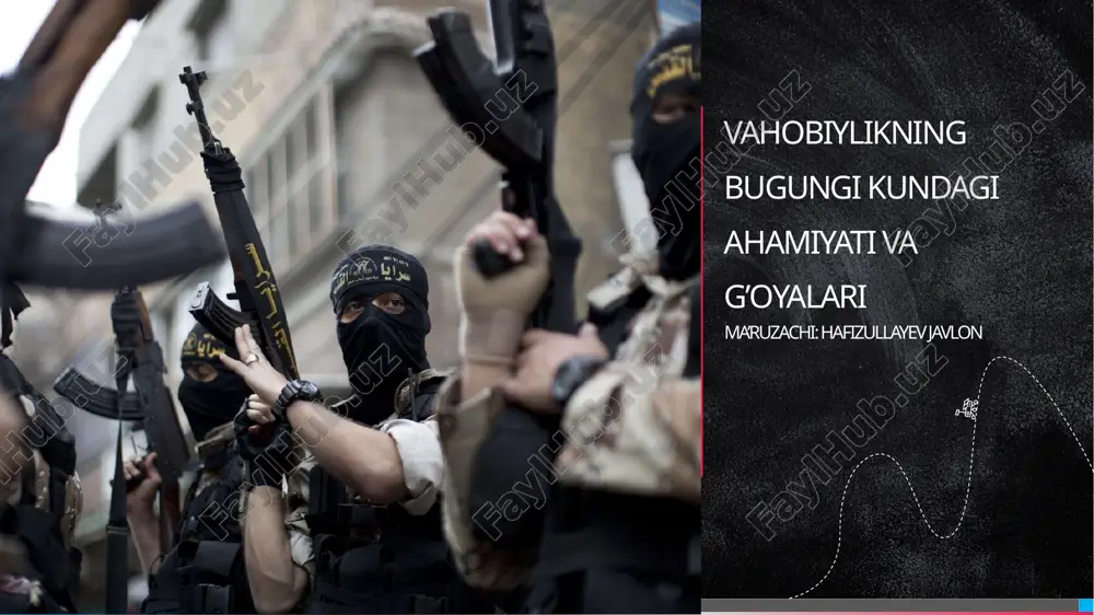 vahobiylikning bugungi kundagi ahamiyati va g’oyalari — PPTX