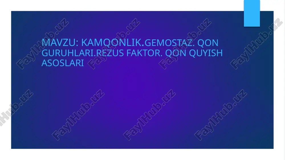 kamqonlik.gemostaz. qon guruhlari.rezus faktor. qon quyish asoslari — PPTX