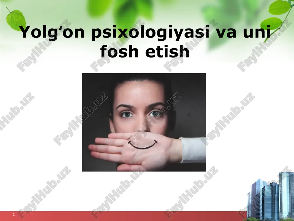 yolg‘on psixologiyasi va uni fosh etish — PPT