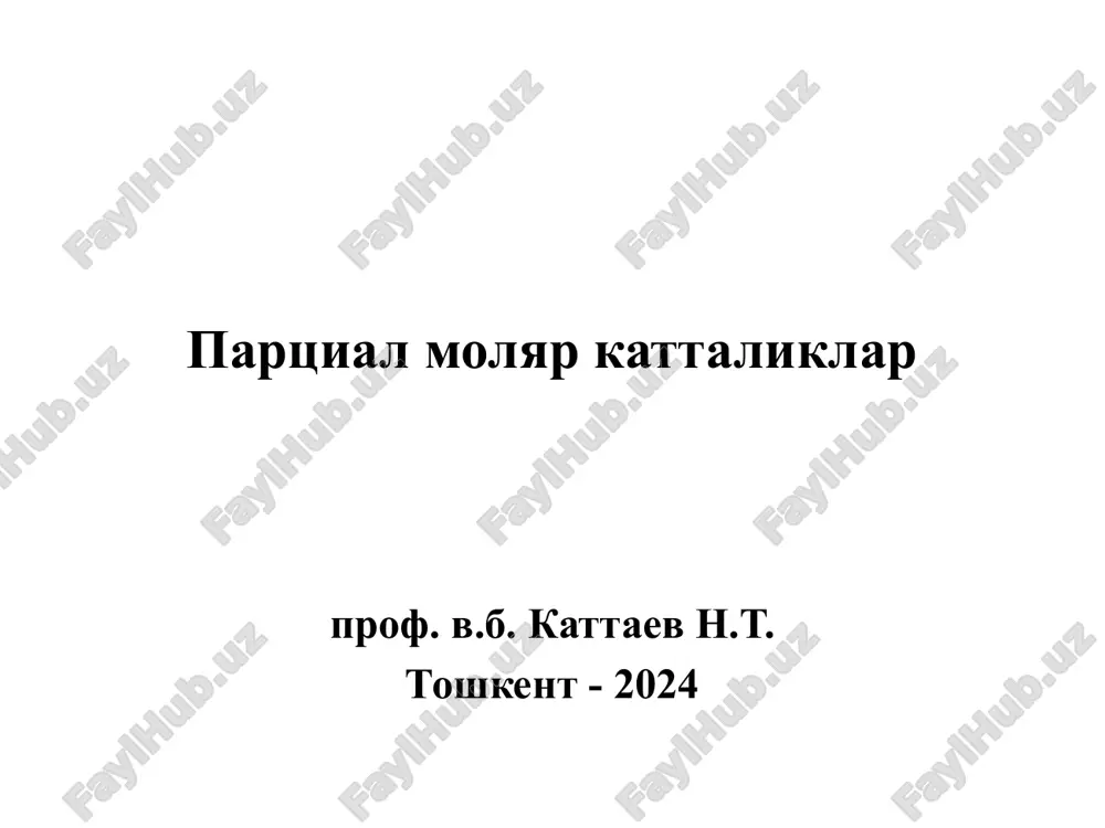 partsial molyar kattaliklar — PPTX