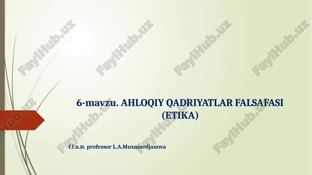 axloqiy qadriyatlar falsafasi (etika) — PPTX