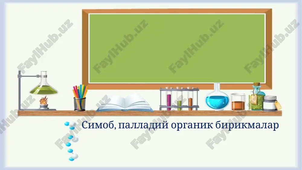 simob, palladiy organik birikmalar — PPTX