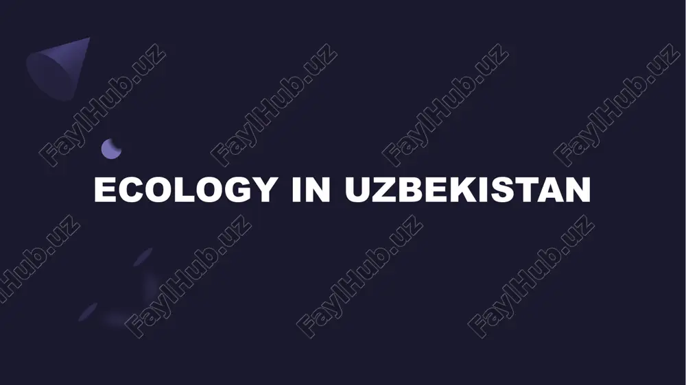 ecology in uzbekistan — PPTX