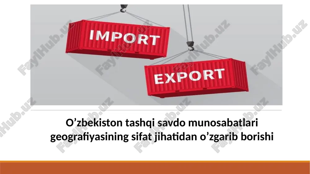 o’zbekiston tashqi savdo munosabatlari geografiyasining sifat jihatidan o’zgarib borishi — PPTX