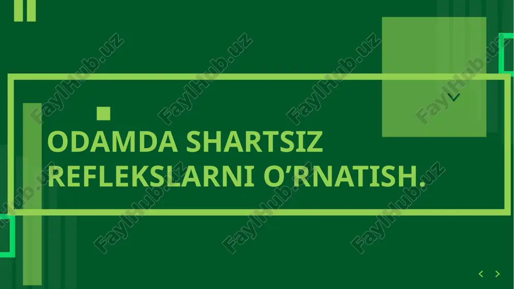 odamda shartsiz reflekslarni o’rnatish. — PPTX