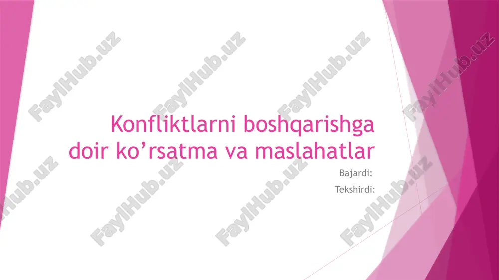 konfliktlarni boshqarishga doir ko’rsatma va maslahatlar — PPTX