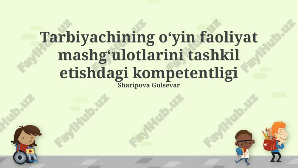 tarbiyachining oʻyin faoliyat mashgʻulotlarini tashkil etishdagi kompetentligi — PPTX