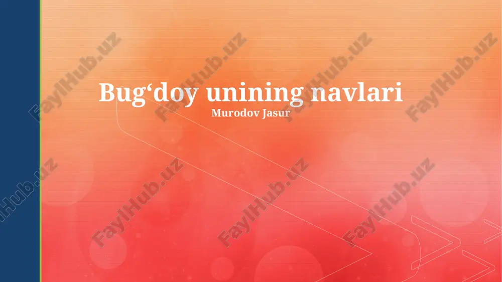 bug'doy unining navlari — PPTX