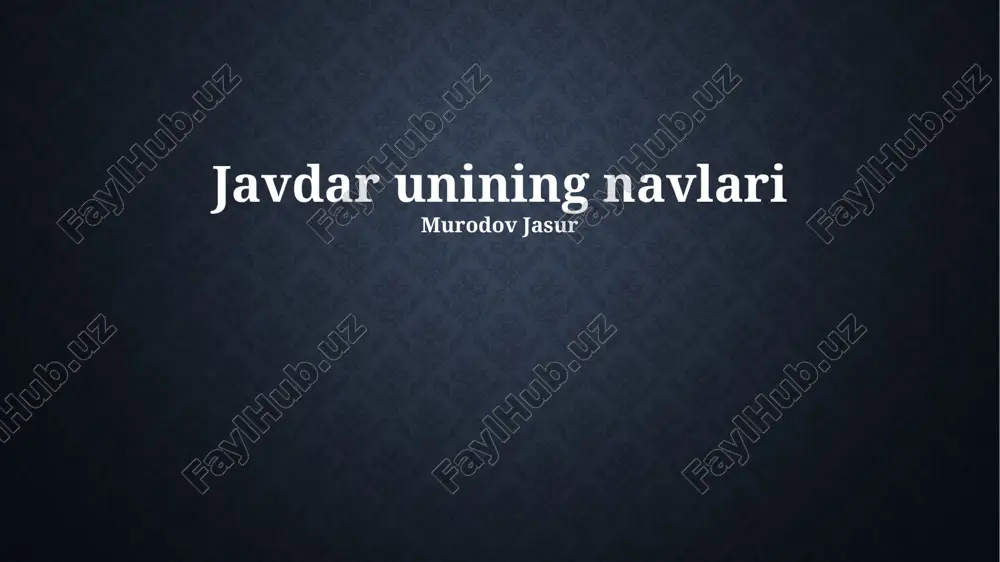 javdar unining navlari — PPTX