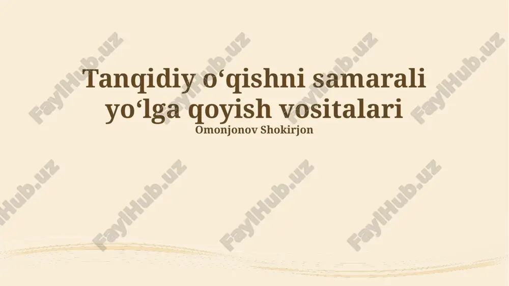 tanqidiy o‘qishni samarali yo‘lga qoyish vositalari — PPTX