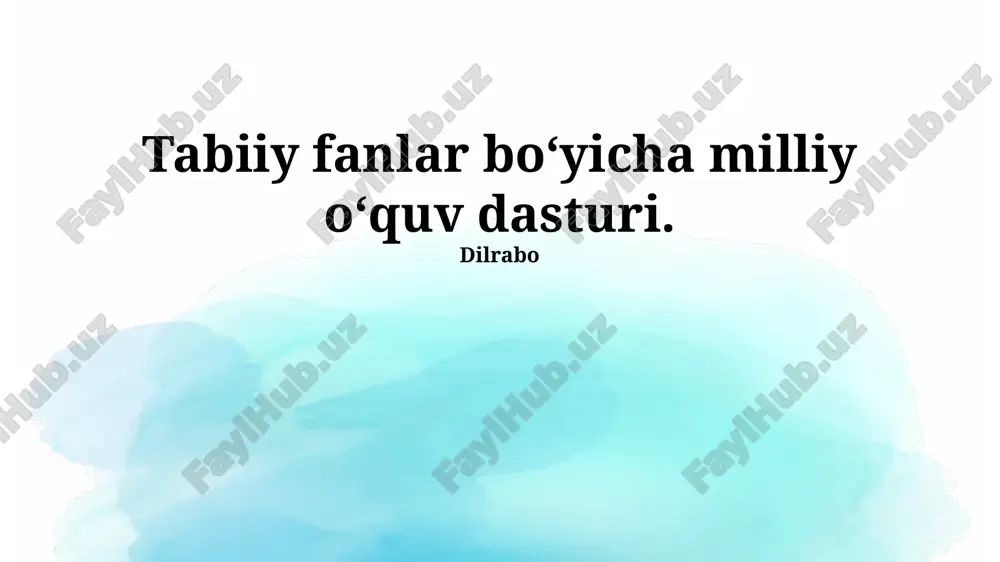 tabiiy fanlar bo'yicha milliy o'quv dasturi — PPTX