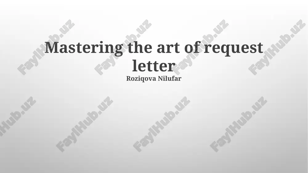 mastering the art of request letter — PPTX