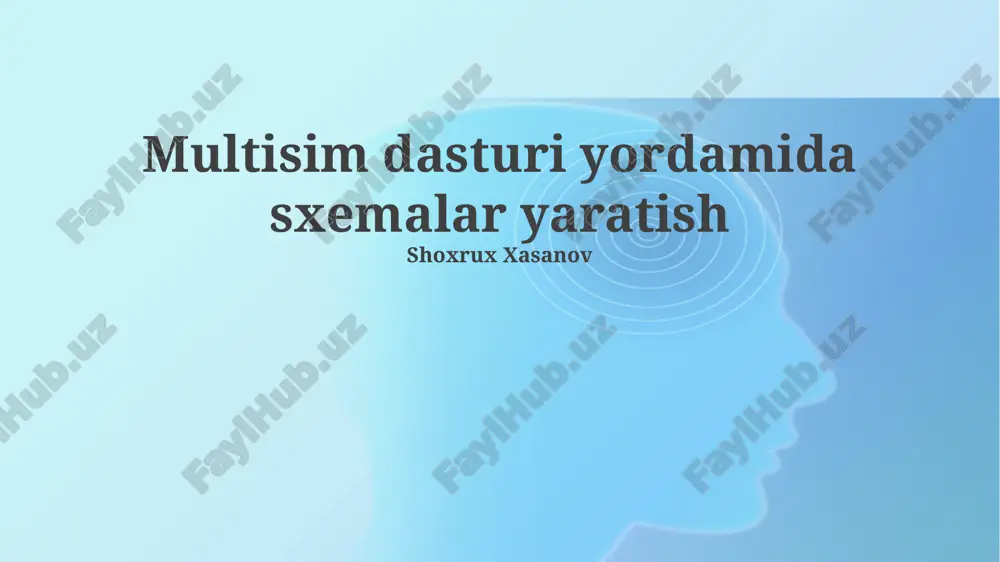 multisim dasturi yordamida sxemalar yaratish — PPTX