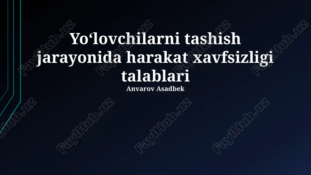 yo'lovchilarning xavfsizligi bo'yicha choralar — PPTX