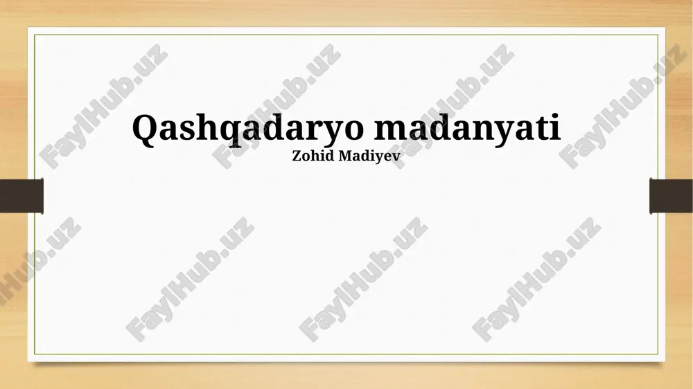 qashqadaryo madaniyat — PPTX