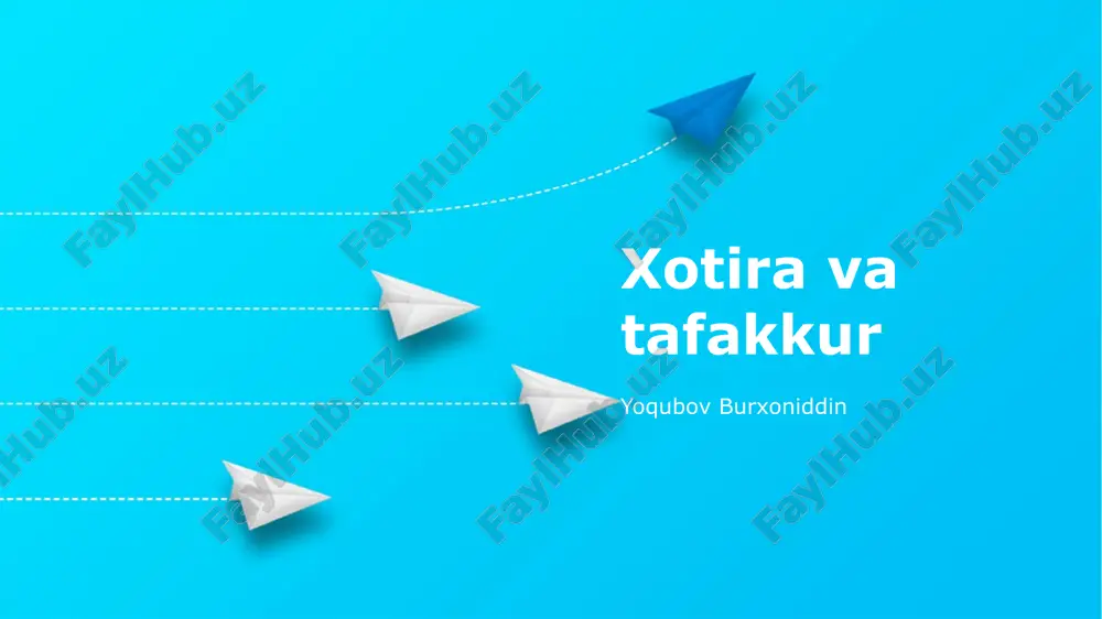 xotira va tafakkur — PPTX