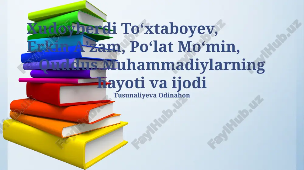 quddus muhammadiylarning hayoti va ijodi — PPTX