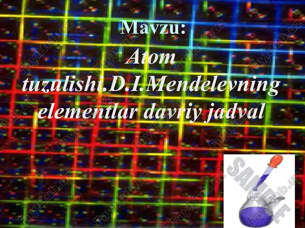 atom tuzulishi.d.i.mendelevning elementlar davriy jadval — PPT