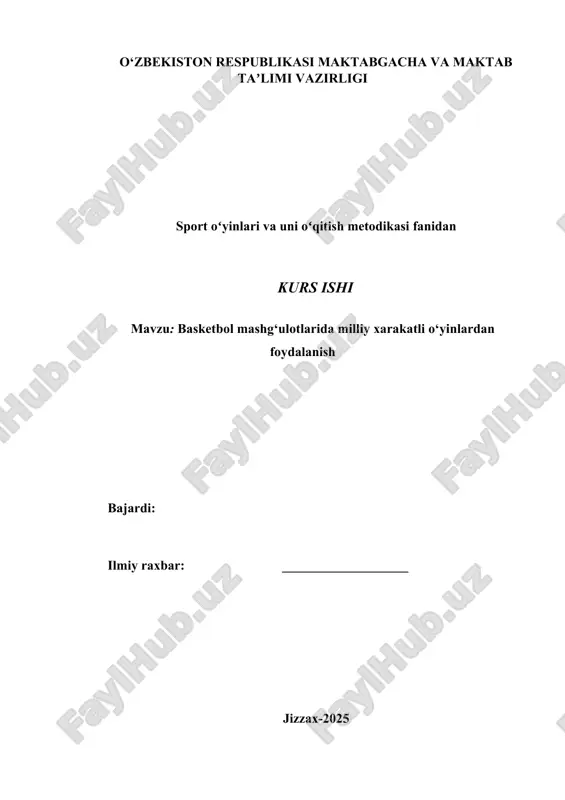 basketbol mashg‘ulotlarida milliy xarakatli o‘yinlardan foydalanish — DOCX