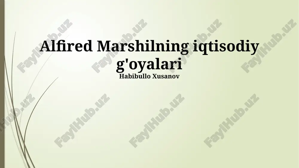 alfired marshilning iqtisodiy g'oyalari — PPTX