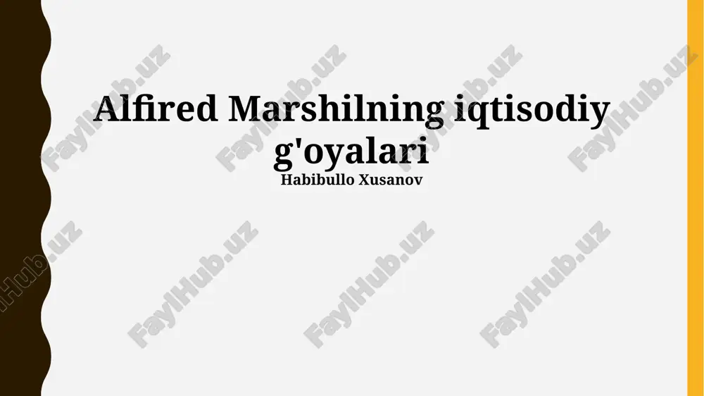 alfred marshilning iqtisodiy g'oyalari — PPTX