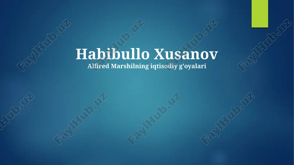 alfired marshilning iqtisodiy g'oyalari — PPTX