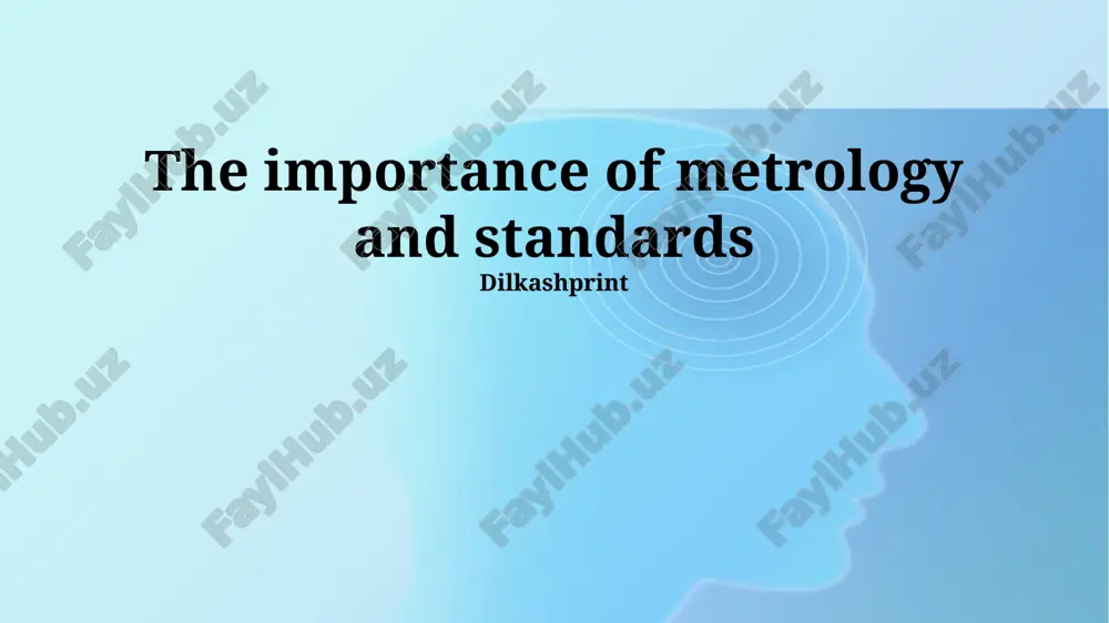 the importance of metrology and standards — PPTX