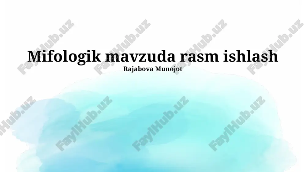mifologik mavzuda rasm ishlash — PPTX
